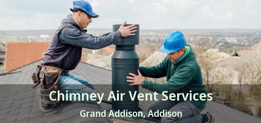 Chimney Air Vent Services Grand Addison, Addison - TX