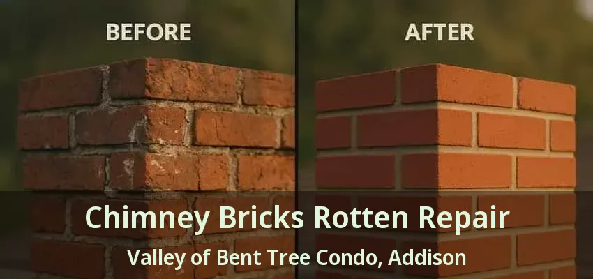 Chimney Bricks Rotten Repair Valley of Bent Tree Condo, Addison - TX