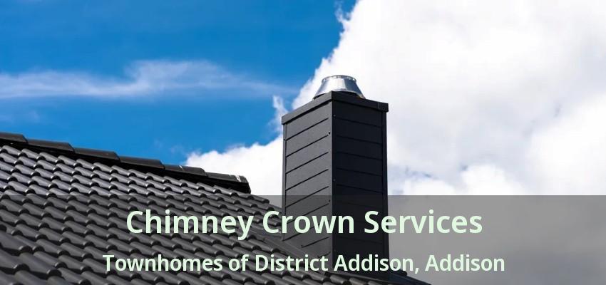 Chimney Crown Services Townhomes of District Addison, Addison - TX