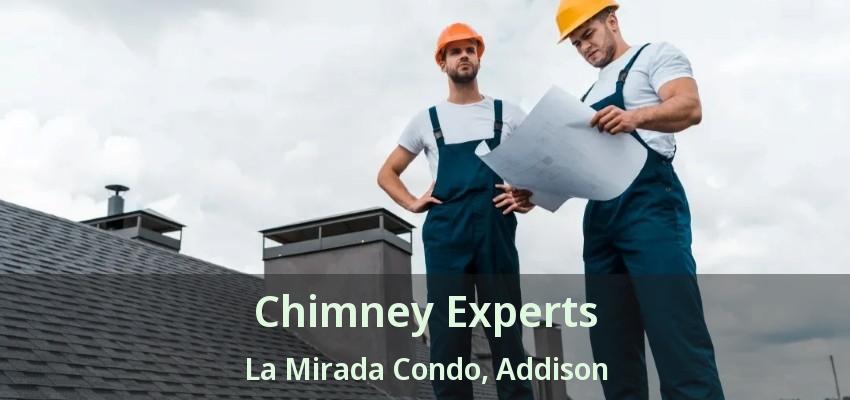 Chimney Experts La Mirada Condo, Addison - TX