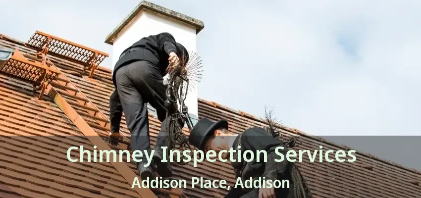Chimney Inspection Services Addison Place, Addison - TX