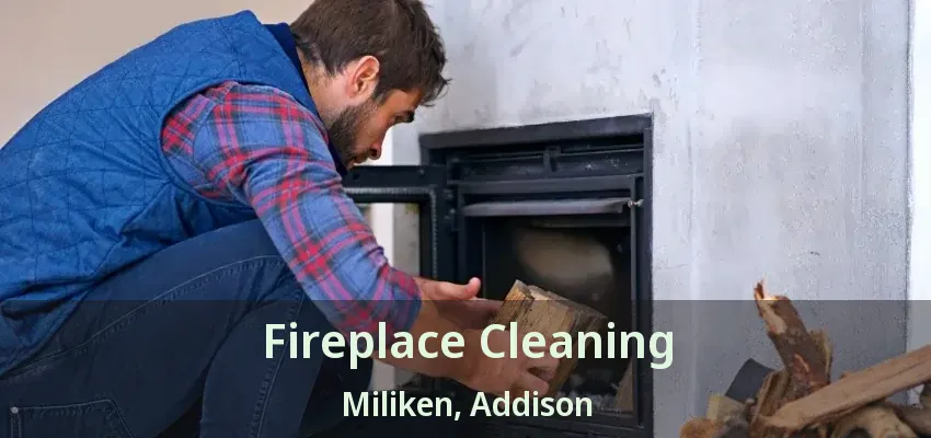 Fireplace Cleaning Miliken, Addison - TX