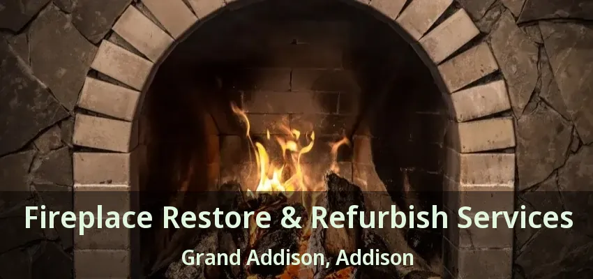 Fireplace Restore & Refurbish Services Grand Addison, Addison - TX