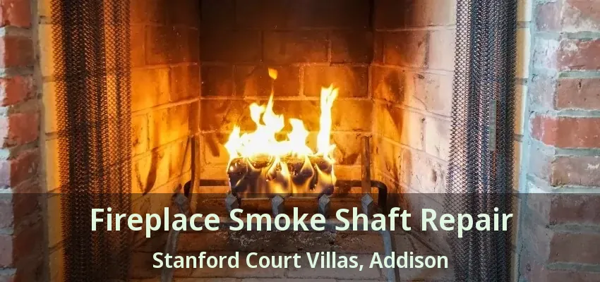 Fireplace Smoke Shaft Repair Stanford Court Villas, Addison - TX