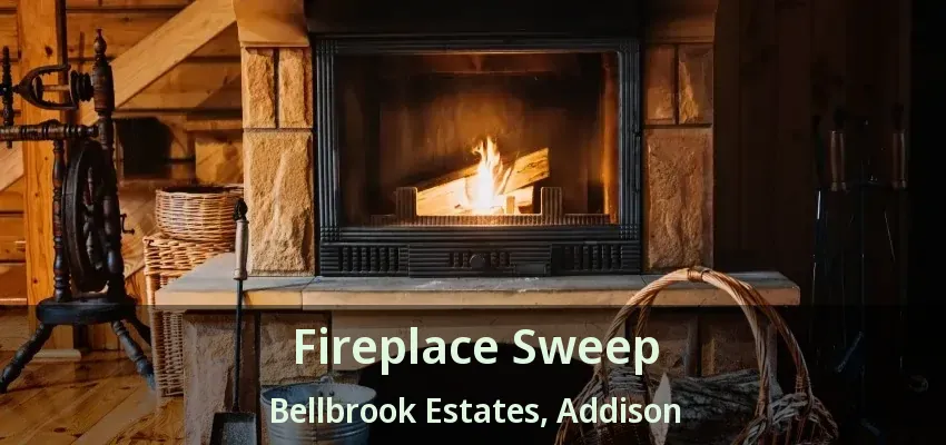 Fireplace Sweep Bellbrook Estates, Addison - TX