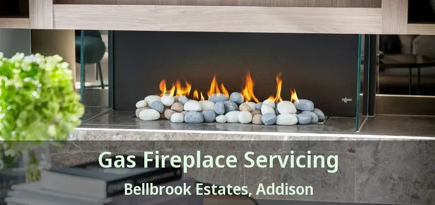 Gas Fireplace Servicing Bellbrook Estates, Addison - TX