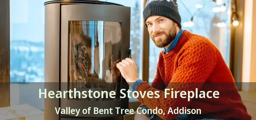 Hearthstone Stoves Fireplace Valley of Bent Tree Condo, Addison - TX