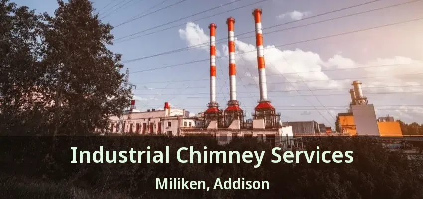 Industrial Chimney Services Miliken, Addison - TX