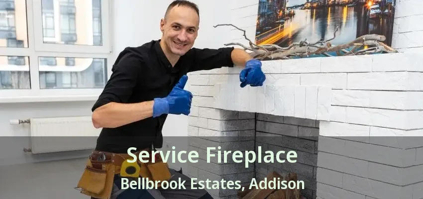 Service Fireplace Bellbrook Estates, Addison - TX