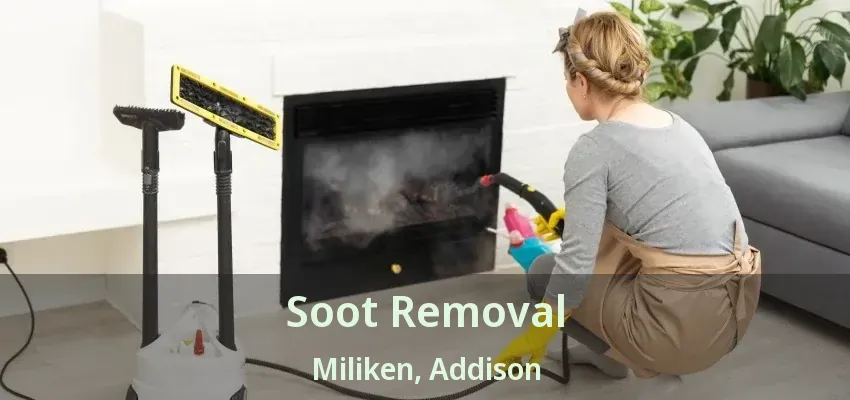 Soot Removal Miliken, Addison - TX